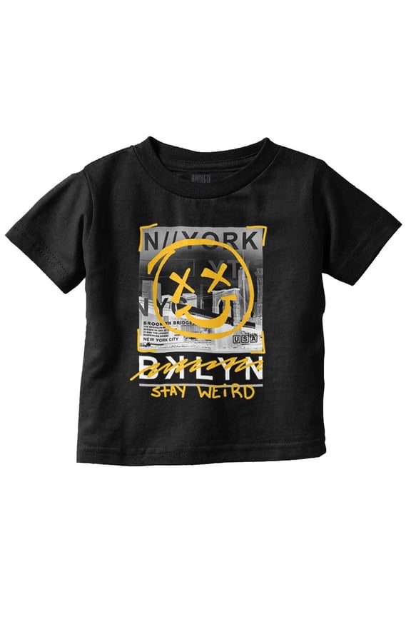 Stay Weird Brooklyn NY Graffiti Toddler Boy Girl T Shirt Infant Toddler Brisco Brands 12M