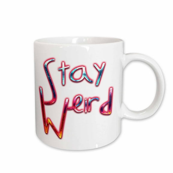 3drose, Stay Weird - Inspirational Saying, 11oz Mug