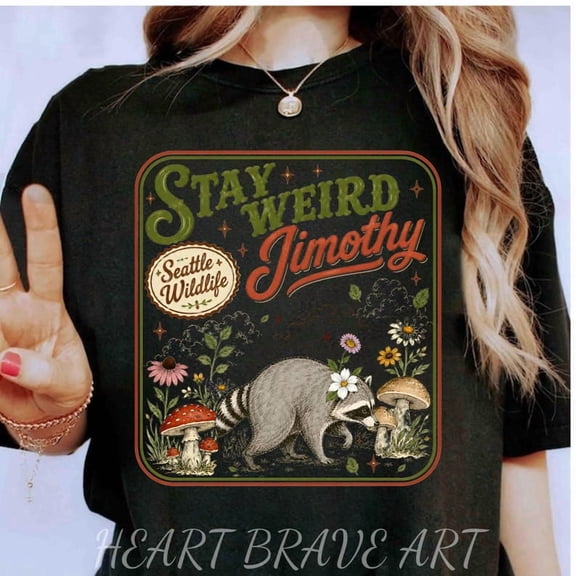 Stay Weird Jimothy Shirt, Seattle Raccoon Meme Tee, Viral Raccoon Meme Shirt, Jimothy From Seattle, Funny Trash Panda Tshirt, Animal Lover