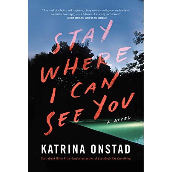 Stay Where I Can See You