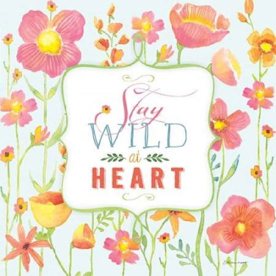 Stay Wild Canvas Art - Stephanie Marrott (24 x 24)
