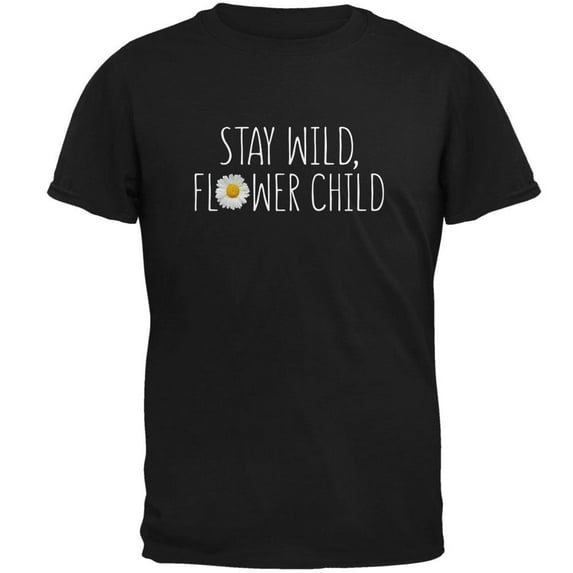 Stay Wild Flower Child Daisy Mens T Shirt Black MD