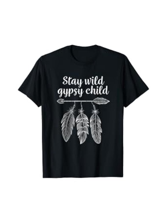 Stay Wild Gypsy Child Bohemian T-Shirt Boho Tees Gifts