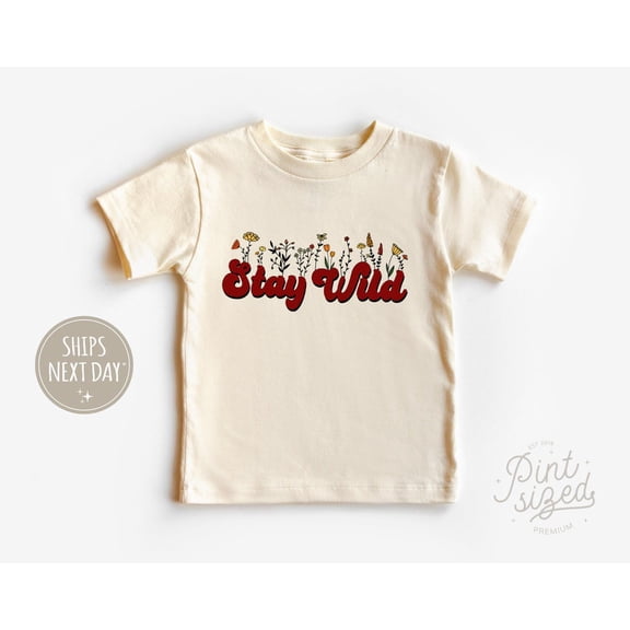 Stay Wild Kids Shirt - Girls Retro Wildflower Tee - Wild And Free Natural Toddler Shirt, New Born, Baby Shower Gift, New Parents Gift