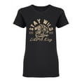 thumbnail image 1 of Stay Wild Live Like A King Shaped Tee Women's -Image by Shutterstock, 1 of 2