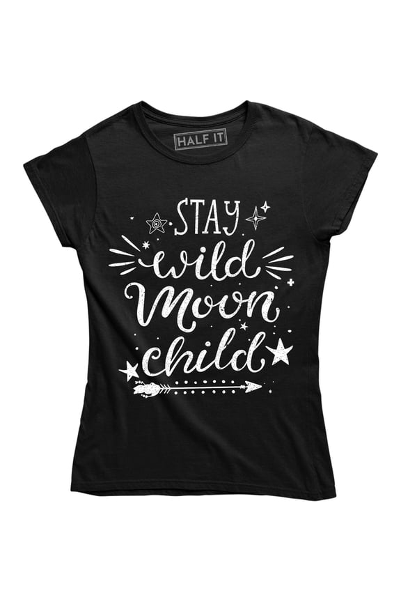 Stay Wild Moon Child Women's Cool Shinning Star With Archer Arrow T-Shirt