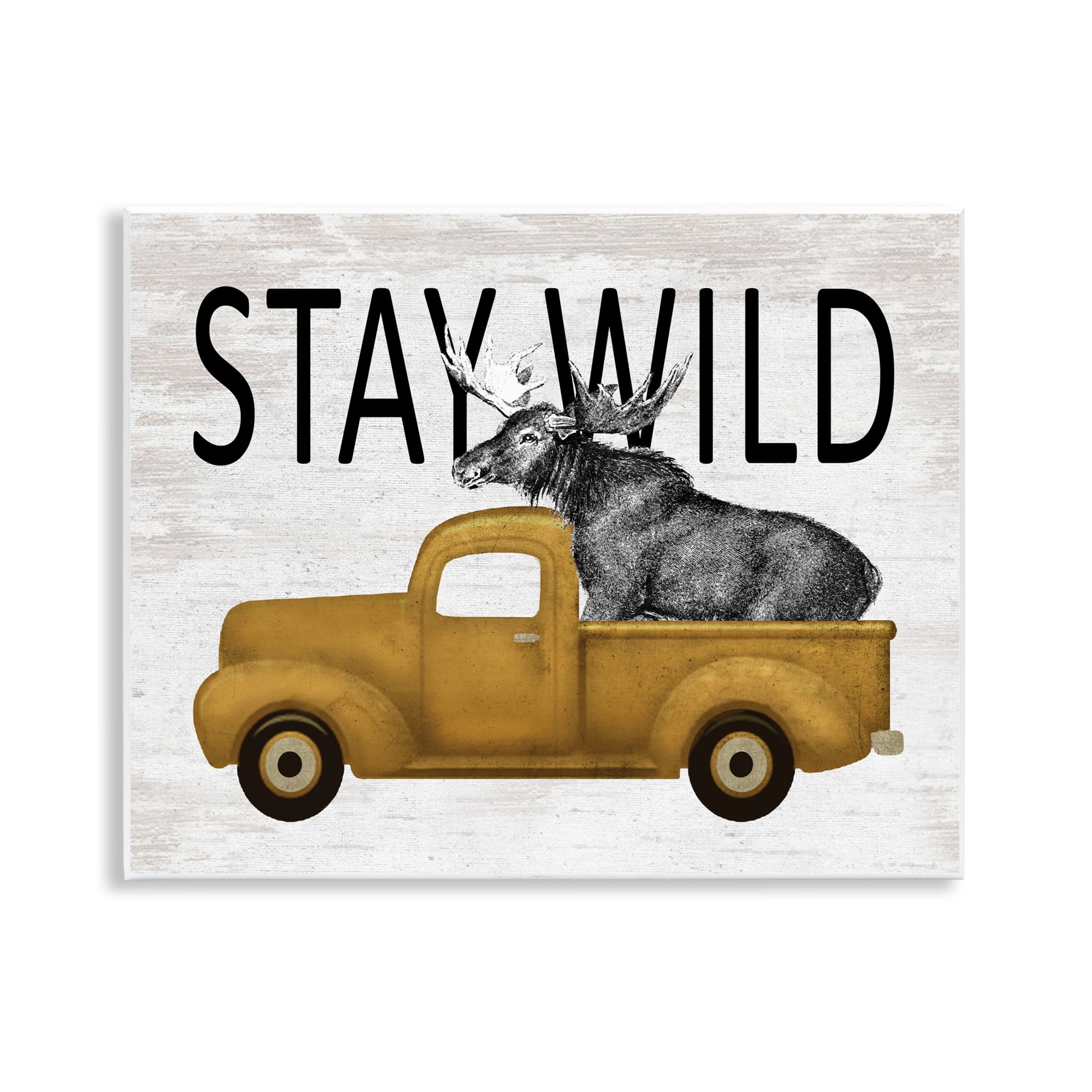 Stay Wild Moose Truck Wall Plaque Art, design by Lettered and Lined