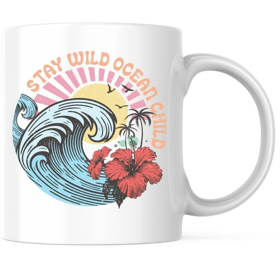 Stay Wild Ocean Child Coffee Mug - Beach Bum Ocean Lover - Surfer Surfing - 11 Ounce Coffee Mug - Microwave & Dishwasher Safe - White Handle & Interior - Printed On Both Sides - BMCM01077