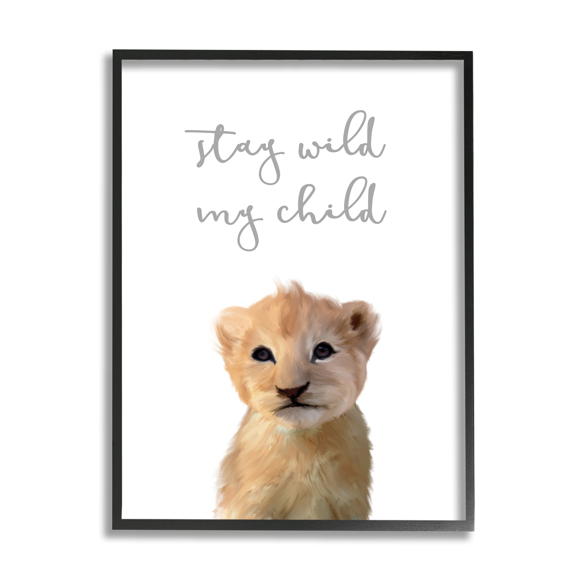 Stupell Industries Stay Wild Phrase Friendly Safari Lion Cub,11 x 14,Designed by Leah Straatsma