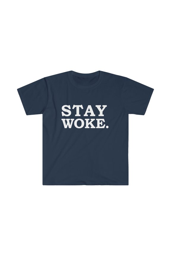 Stay Woke Unisex T-shirt S-3XL Conscious Consciousness Third Eye Melanin