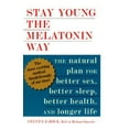 thumbnail image 1 of Pre-Owned Stay Young the Melatonin Way: The Natural Plan for Better Sex, Better Sleep...and Longer Life (Hardcover) 0525941150 9780525941156, 1 of 1