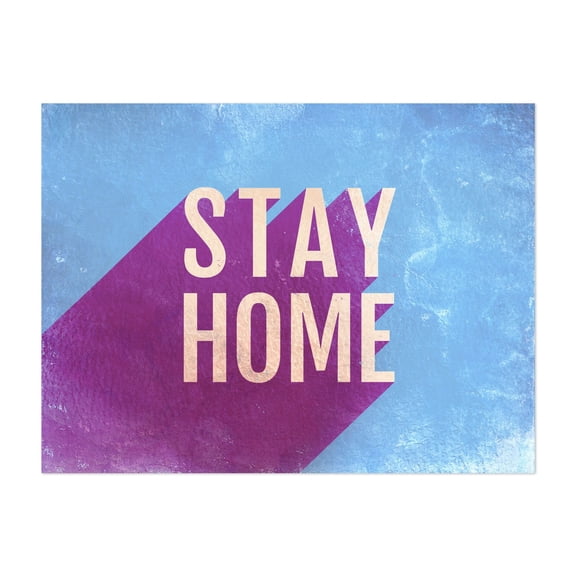 Stay home - Illustration Quote Typography Motivational Inspirational Modern Art Pop Art Unframed Wall Art Print 36 x 48 inches