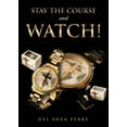 thumbnail image 1 of Stay the Course and WATCH! (Paperback), 1 of 1