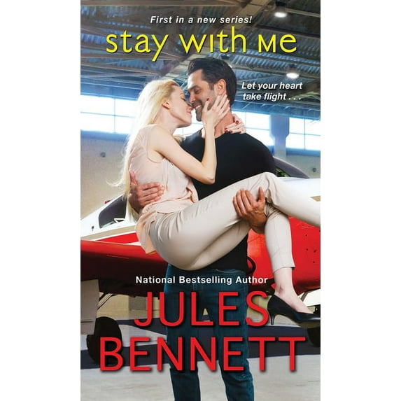 Stay with Me (Paperback) by Jules Bennett