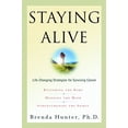 thumbnail image 1 of Pre-Owned Staying Alive: Life-Changing Strategies for Surviving Cancer Paperback, 1 of 1