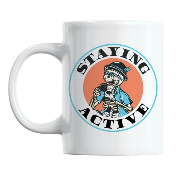 Staying Alive feat. a Drinking Skeleton Coffee & Tea Mug Cup (11oz)