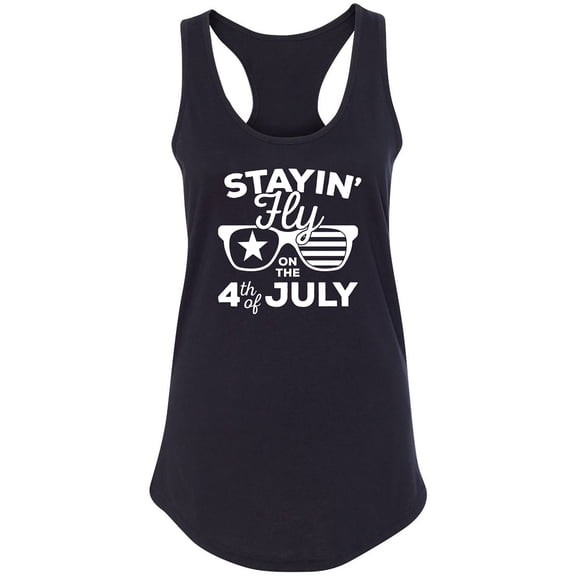 Staying Fly On The 4th Of July Racerback Tank