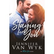 All for You Staying For You Paperback