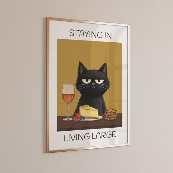 Staying In Living Large Cat Wall Art Print, Unframed Paper Poster 8x10in