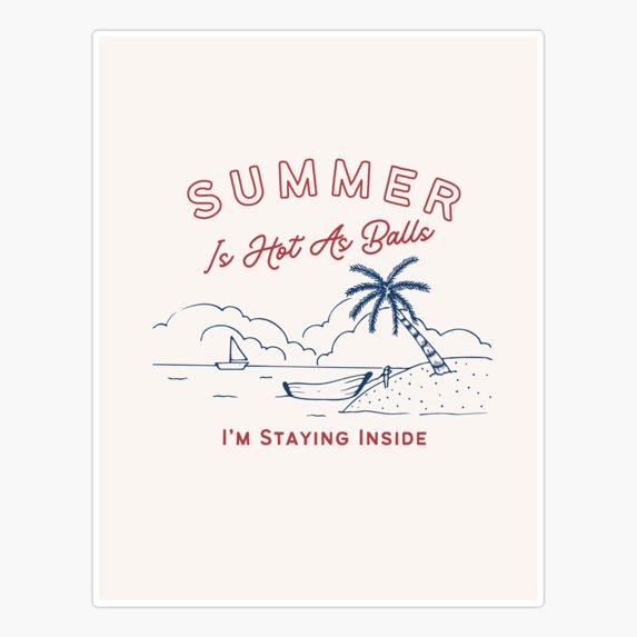 Staying Inside Season Fun Sticker