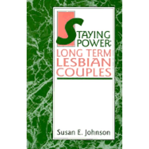 Pre-Owned Staying Power: Long Term Lesbian Couples (Paperback) 0941483754 9780941483759
