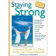 thumbnail image 1 of Pre-Owned Staying Strong: A Senior's Guide to a More Active and Independent Life (Paperback) 1577490975 9781577490975, 1 of 1
