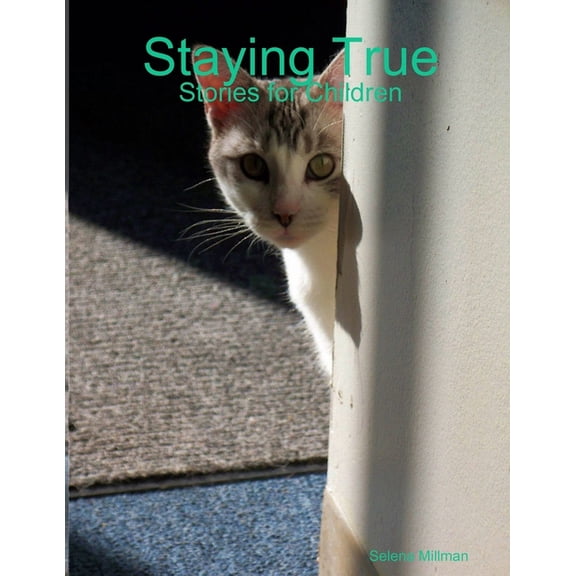Staying True, (Paperback)