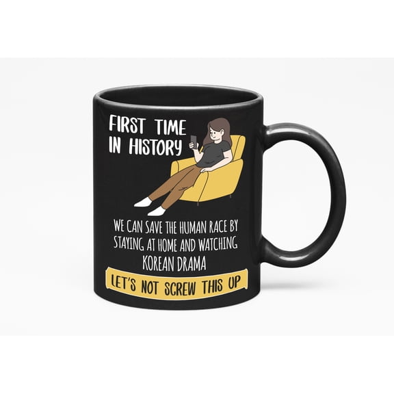 Staying at Home & Watching Korean Drama, Kdrama or Merch, Black 11oz Ceramic Mug