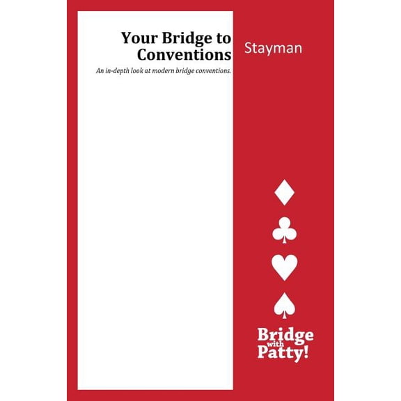 Stayman: Your Bridge to Conventins