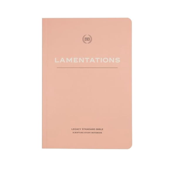 Steadfast Bibles 292427 LSB Legacy Standard Bible Scripture Study Notebook - Lamentations - Softcover