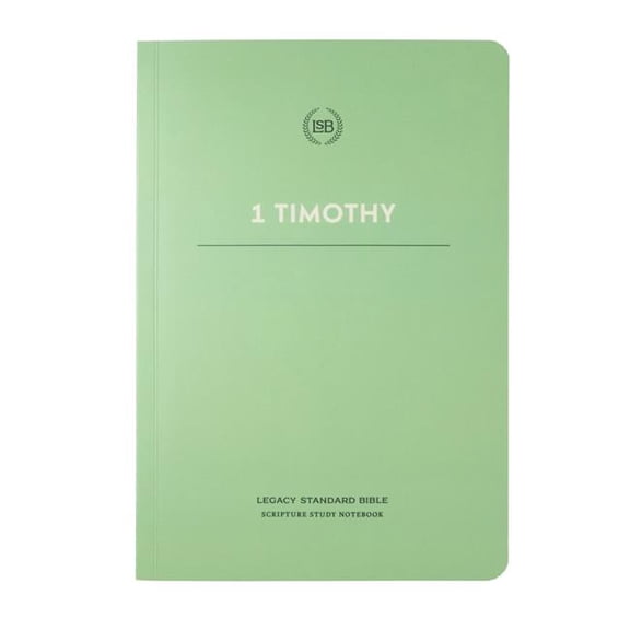 Steadfast Bibles 312946 LSB Legacy Standard Bible Scripture Study Notebook - 1 Timothy - Softcover