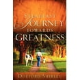 thumbnail image 1 of Steadfast Journey Towards Greatness, (Paperback), 1 of 1