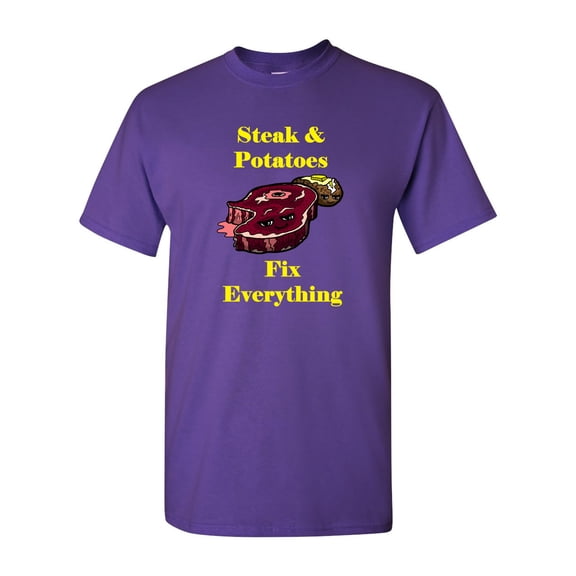 Steak And Potatoes Fix Everything Adult DT T-Shirts Tee