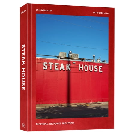 Steak House: The People, the Places, the Recipes (Spiral Bound)