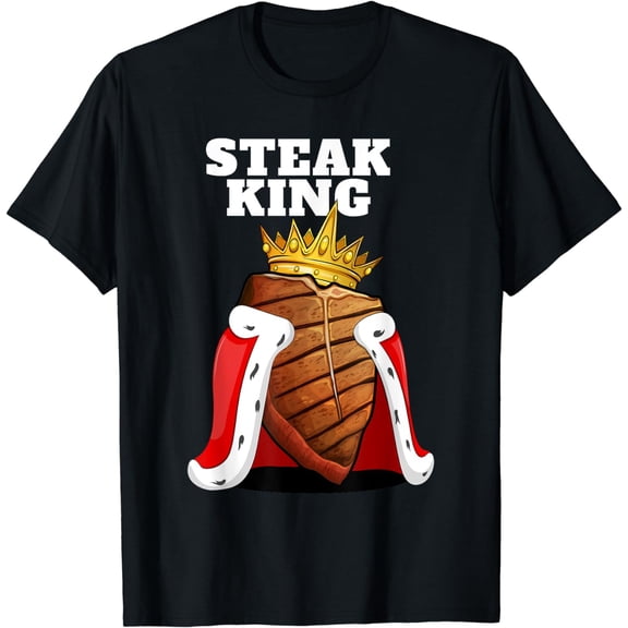 Steak King | Mens Grill Steak Meat Lover Shirt | Funny Steak T-Shirt