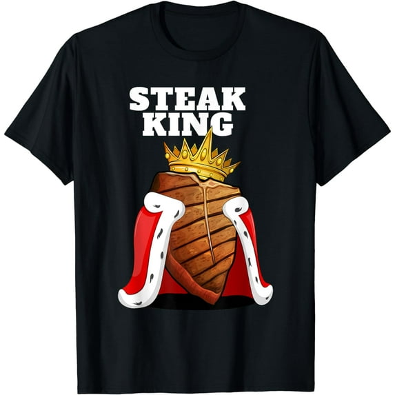 Steak King | Mens Grill Steak Meat Lover Shirt | Funny Steak T-Shirt