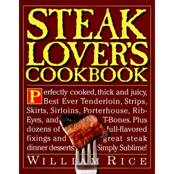 Pre-Owned Steak Lover's Cookbook (Hardcover) 0761106316 9780761106319