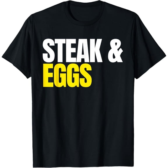 T-SHIRTSteak and Eggs T-Shirt mens t shirt，black，women，funny，misfits，men，journey