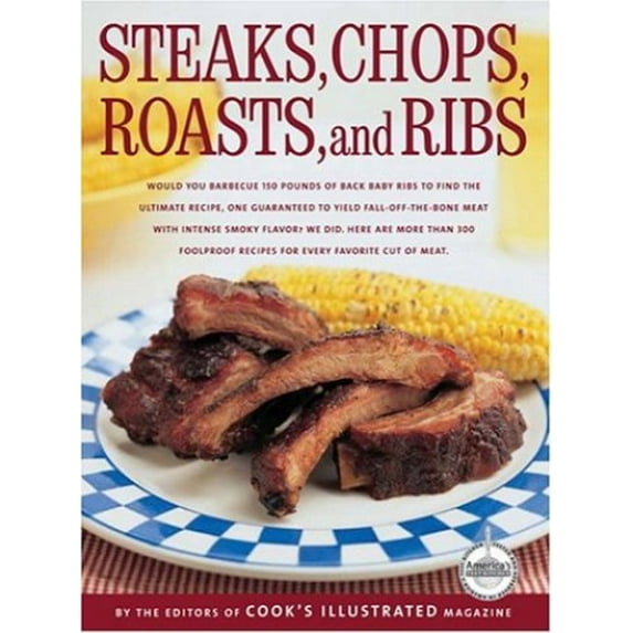 Pre-Owned Steaks, Chops Roasts and Ribs (The Best Recipe) Paperback