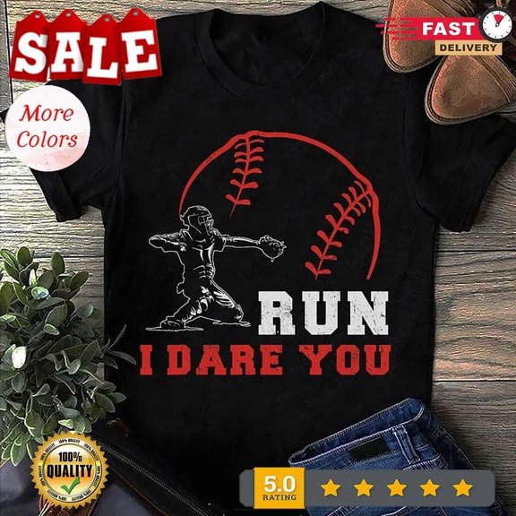 Steal I Dare You Baseball Catcher Baseball Player Baseball T Shirt, Baseball Unisex S-5XL Hot Trending Shirt, Vintage Birthday Gift