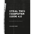 thumbnail image 1 of Pre-Owned Steal This Computer Book 4.0 â€“ What They Won?t Tell You About the Internet 4e Paperback, 1 of 1