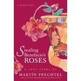 thumbnail image 1 of Pre-Owned Stealing Benefacio's Roses (Paperback) 1556435878 9781556435874, 1 of 1