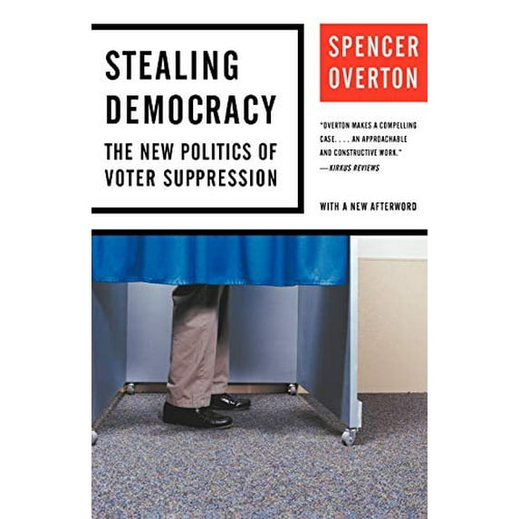Pre-Owned Stealing Democracy: The New Politics of Voter Suppression (Paperback) 0393330931 9780393330939