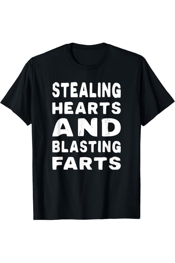 Stealing Hearts And Blasting Farts Shirt, Funny Fart T-ShirtMen and women, Black T-shirt, size: Extra large