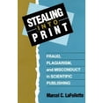 thumbnail image 1 of Pre-Owned Stealing Into Print: Fraud, Plagiarism, and Misconduct in Scientific Publishing (Paperback) 0520205138 9780520205130, 1 of 1