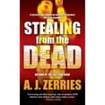 thumbnail image 1 of Pre-Owned Stealing From the Dead (Unknown) 076536574X 9780765365743, 1 of 1