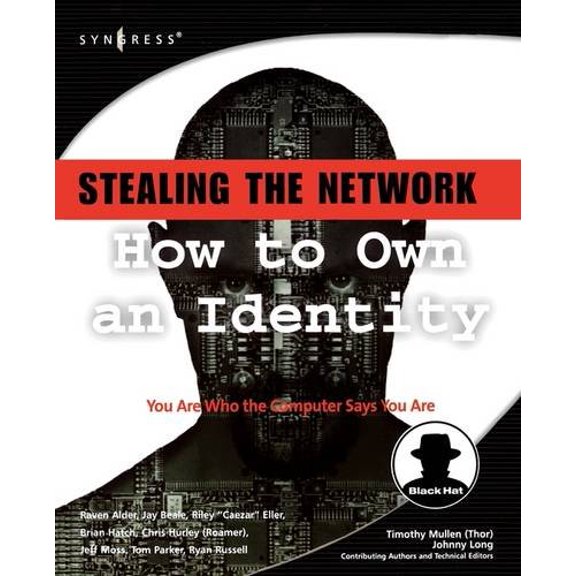 Pre-Owned Stealing the Network: How to Own an Identity (Paperback) 1597490067 9781597490061