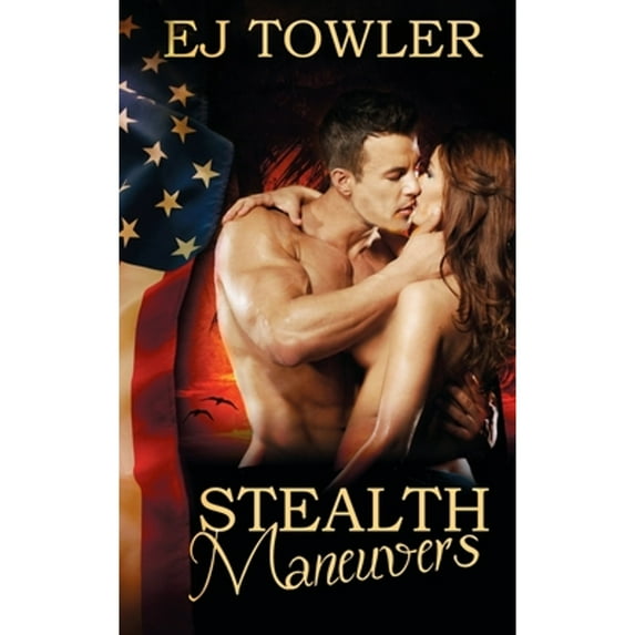 Stealth Maneuvers (Paperback) by Ej Towler