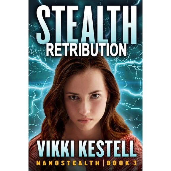 Nanostealth Stealth Retribution (Nanostealth Book 3), Book 3, (Paperback)