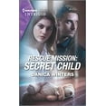 thumbnail image 1 of Pre-Owned Rescue Mission: Secret Child (Harlequin Intrigue: Stealth Shadow Team, 1986) Paperback, 1 of 1